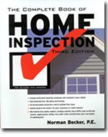 The Complete Book of Home Inspection, 3rd Edition