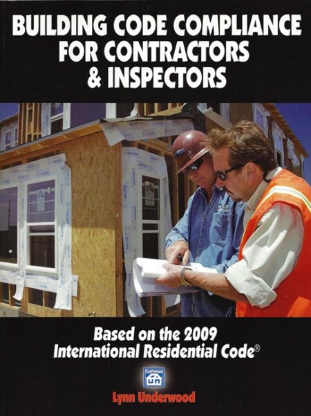 Building Code Compliance for Contractors & Inspectors Book