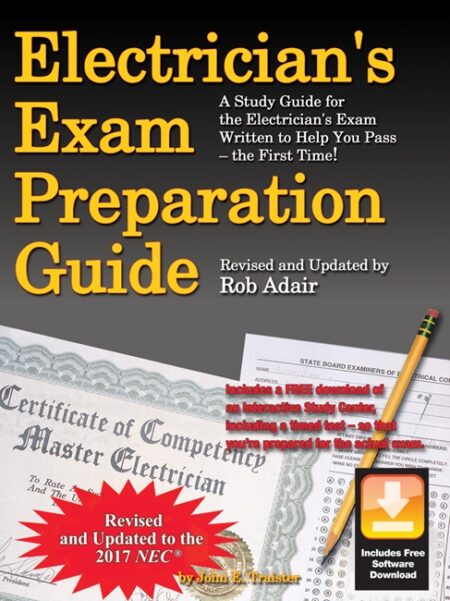 Electrician's Exam Preparation Guide to the 2017 NEC Book + ISC
