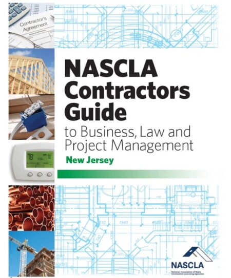 NASCLA Contractors Guide to Business Law and Project Management New Jersey by NASCLA