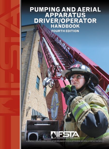 Pumping and Aerial Apparatus Driver/ Operator Handbook, 4th Edition