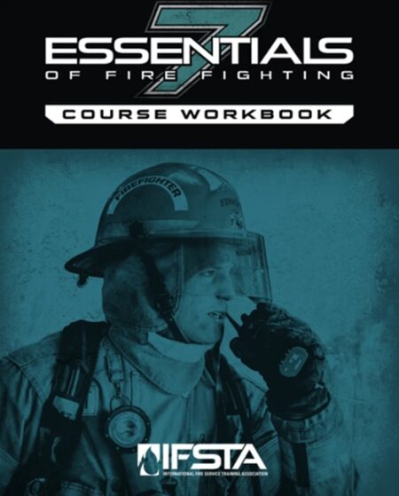 Essentials of Fire Fighting, 7th Edition Course Workbook