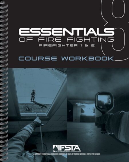 Essentials of Fire Fighting, 8th Edition Course Workbook