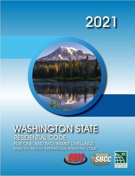 2021 Washington State Residential Code Based on the 2021 International Residential Code