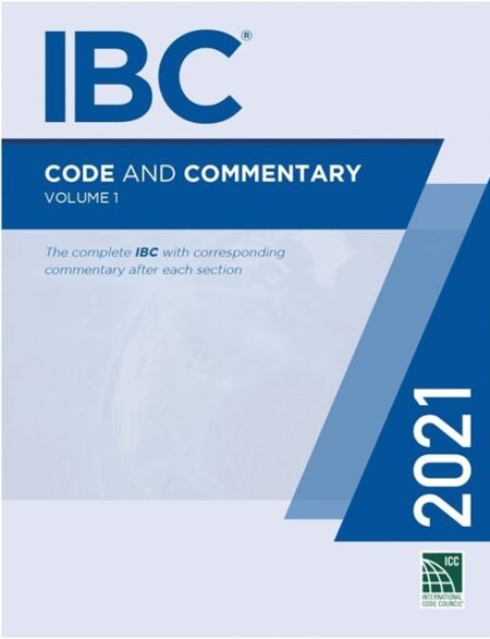 2021 IBC Code and Commentary, Volume 1