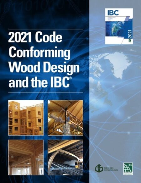 2021 Code Conforming Wood Design and the IBC