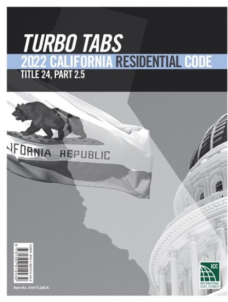 Turbo Tabs: 2022 California Residential Code, Title 24, Part 2.5