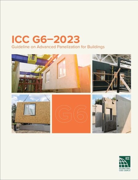 ICC G6 - 2023 Guideline on Advanced Panelization for Buildings