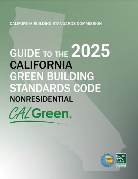 Guide to the 2025 California Green Building Standards Code (CALGreen) NonResidential