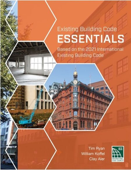 Existing Building Code Essentials, 2021 Edition