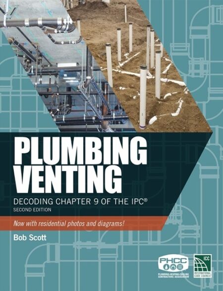 Plumbing Venting Decoding Chapter 9 of the IPC Second Edition