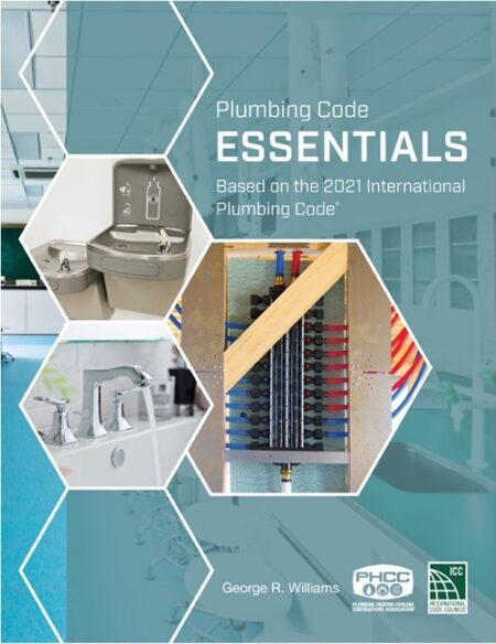 Plumbing Code Essentials, 2021 Edition