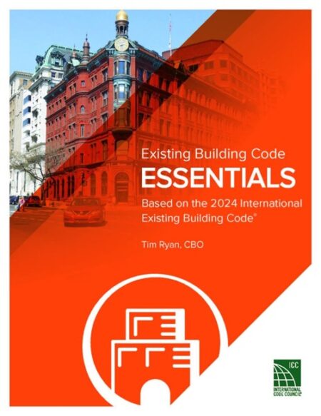 Existing Building Code Essentials, 2024 Edition