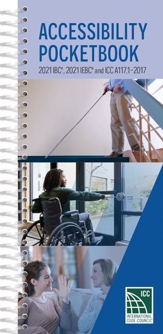 Accessibility Pocketbook 2021 IBC, 2021 IEBC and ICC A117.1-2017