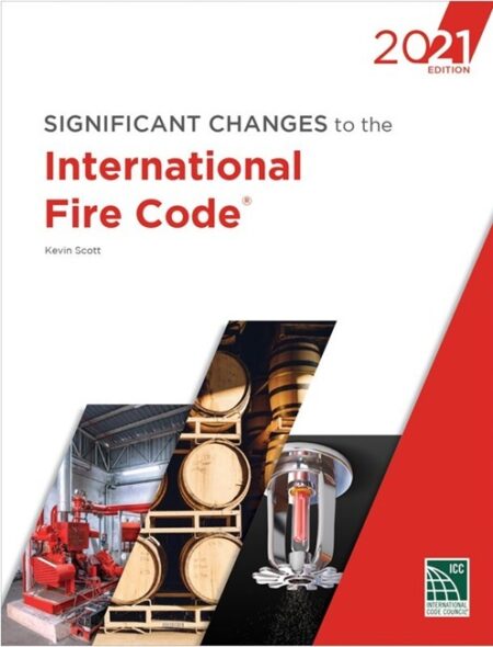 Significant Changes to the International Fire Code, 2021 Edition