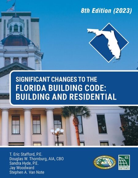 Significant Changes to The Florida Building Code: Building and Residential 8th Edition (2023)