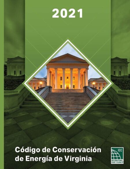 2021 Virginia Energy Conservation Code Spanish Edition