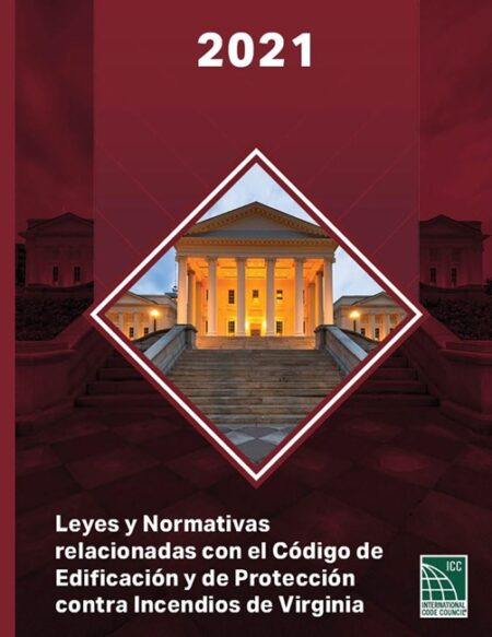 2021 Virginia Building and Fire Code Related Regulations Spanish Edition