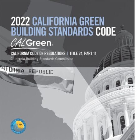 2022 California Green Building Standards Code, Title 24, Part 11 (CALGreen)