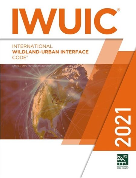 2021 International Wildland-Urban Interface Code
