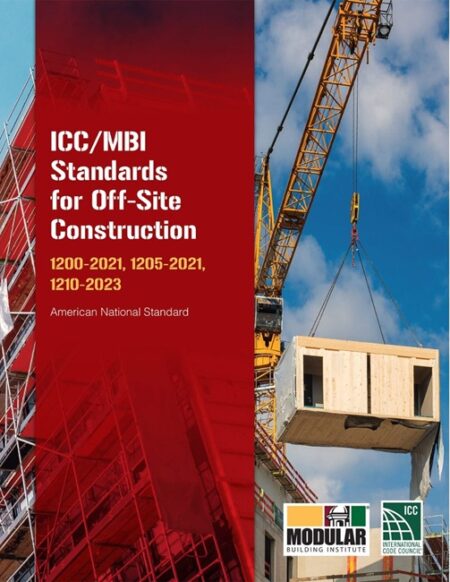 ICC / MBI Standards for Off-Site Construction 1200-2021, 1205-2021, 1210-2023