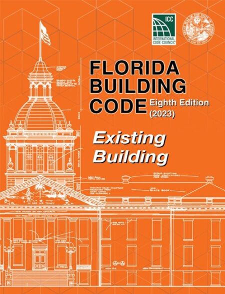 Florida Building Code - Existing Building, Eighth Edition (2023)