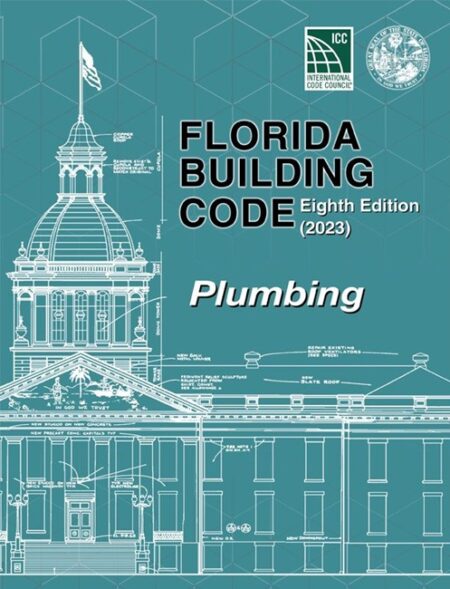 Florida Building Code - Plumbing, Eighth Edition (2023)