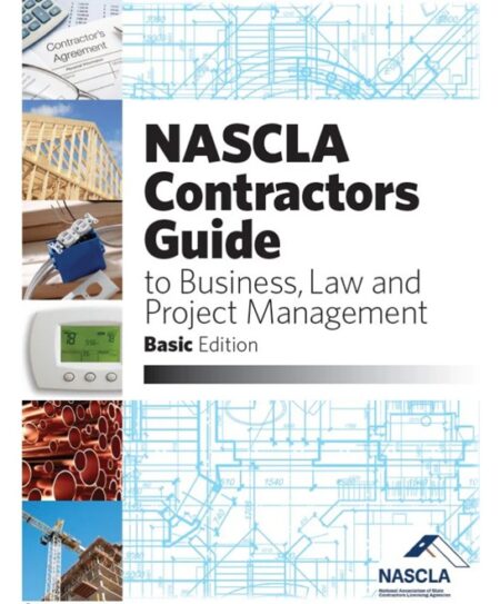 NASCLA Contractors Guide to Business Law and Project Management Basic by NASCLA