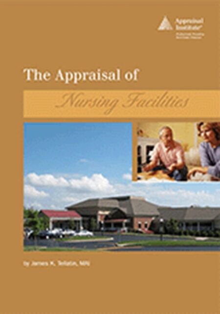 The Appraisal of Nursing Facilities
