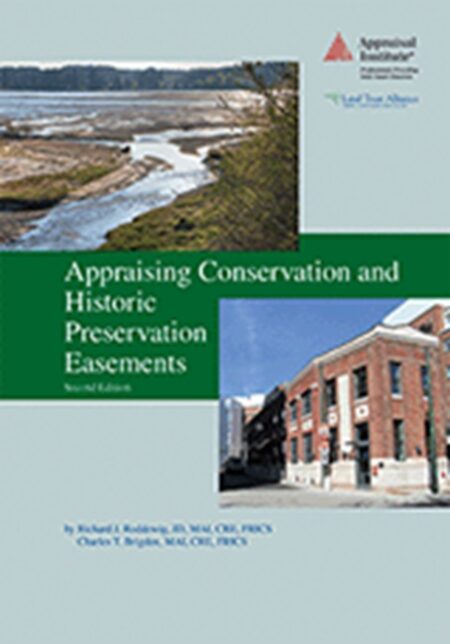 Appraising Conservation and Historic Preservation Easements