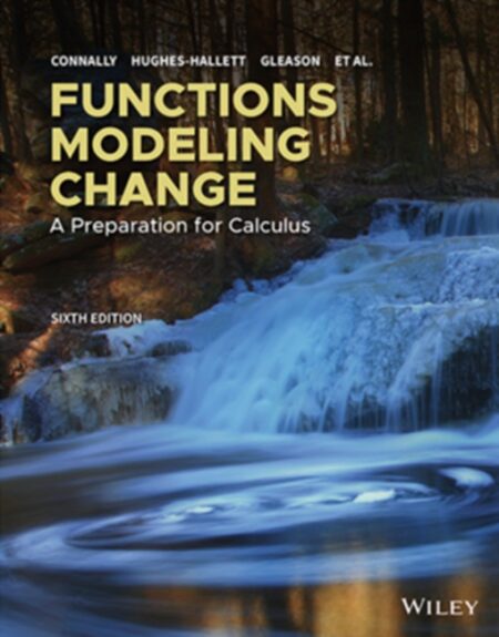 Functions Modeling Change Preparation for Calculus 6th Edition