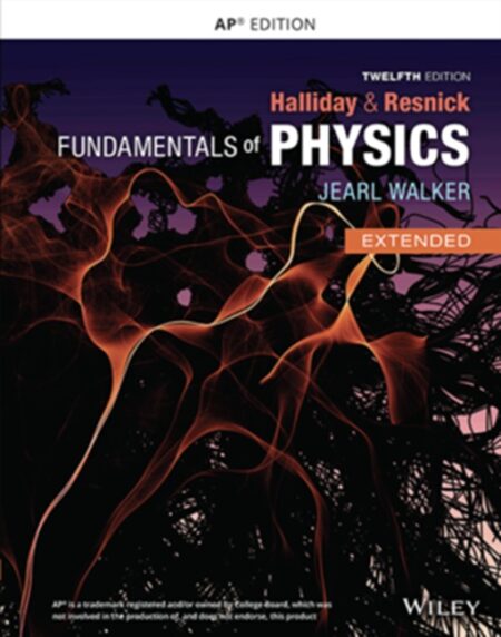 Fundamentals of Physics, Advanced Placement Edition, 12th Edition