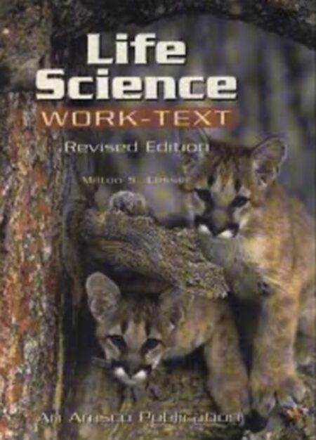 Life Science Worktext, Revised Edition