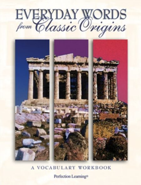 Everyday Words from Classic Origins