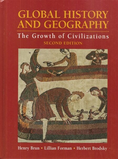 Global History and Geography: The Growth of Civilizations