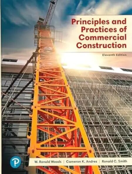 Principles and Practices of Commercial Construction