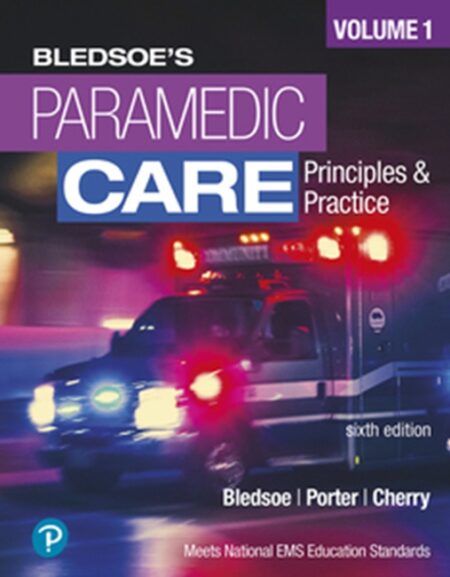 Paramedic Care: Principles and Practice Volume 1