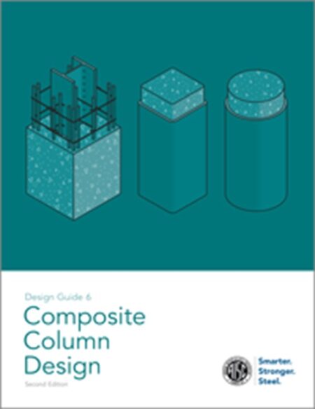 Design Guide 6: Composite Column Design (Second Edition)