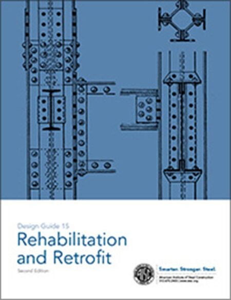 Design Guide 15: Rehabilitation and Retrofit (Second Edition)