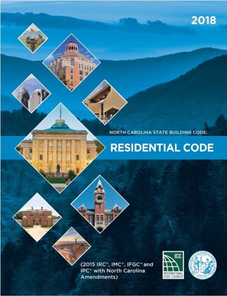 North Carolina State Building Code: Residential Code 2018