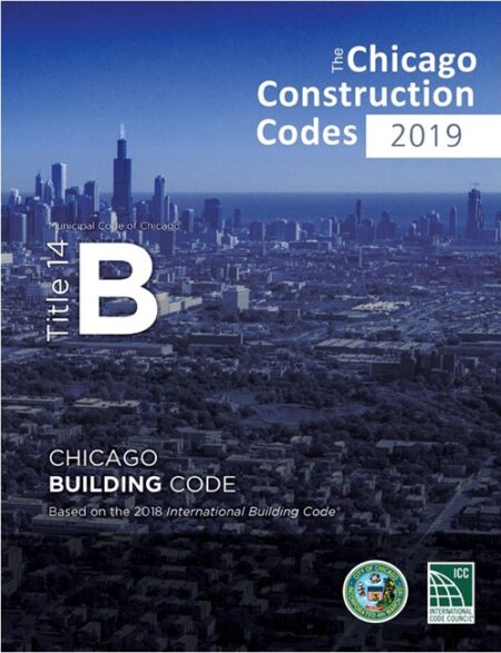 2019 Chicago Building Code, Title 14B and Supplement