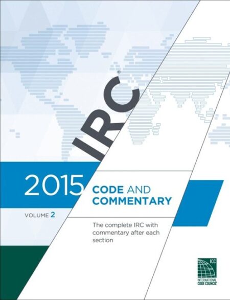 2015 IRC Code and Commentary, Volume 2