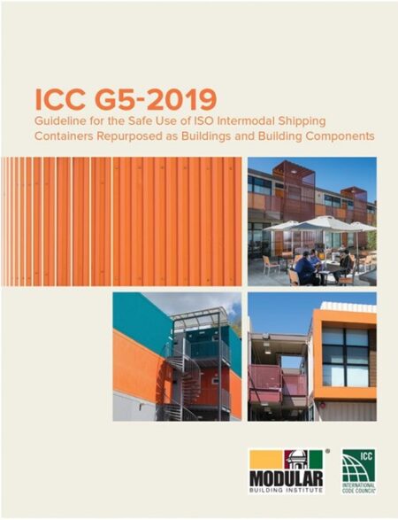 ICC G5-2019 Guideline for the Safe Use of ISO Intermodal Shipping Containers Repurposed as Buildings and Building Components