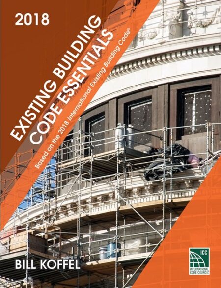 Existing Building Code Essentials, 2018 Edition