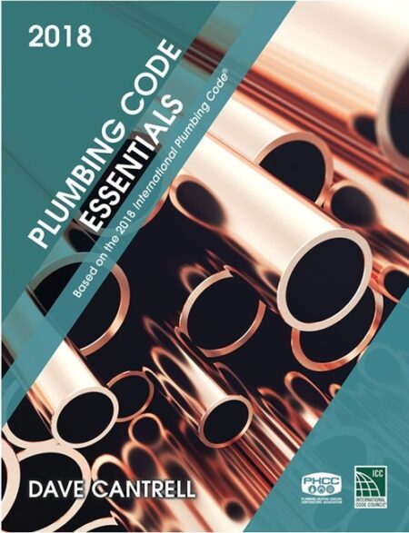 Plumbing Code Essentials, 2018 Edition