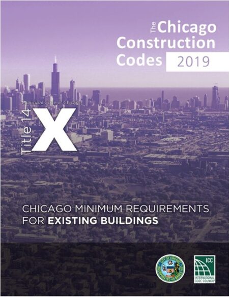 2019 Chicago Minimum Requirements for Existing Buildings, Title 14X and Supplement