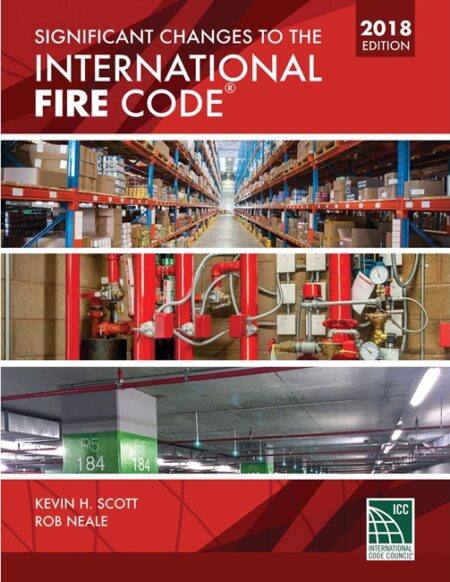 Significant Changes to the International Fire Code, 2018 Edition