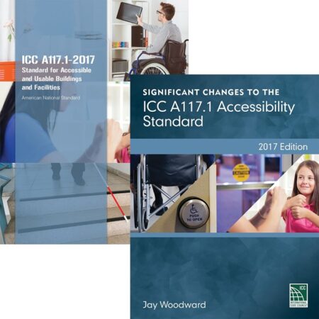 ICC A117.1-2017 Standard and Significant Changes Combo