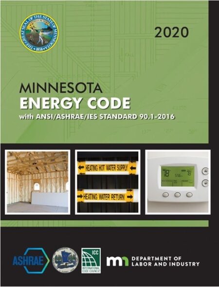 2020 Minnesota Energy Code with ANSI/ASHRAE/IES Standard 90 1 2016 by International Code Council