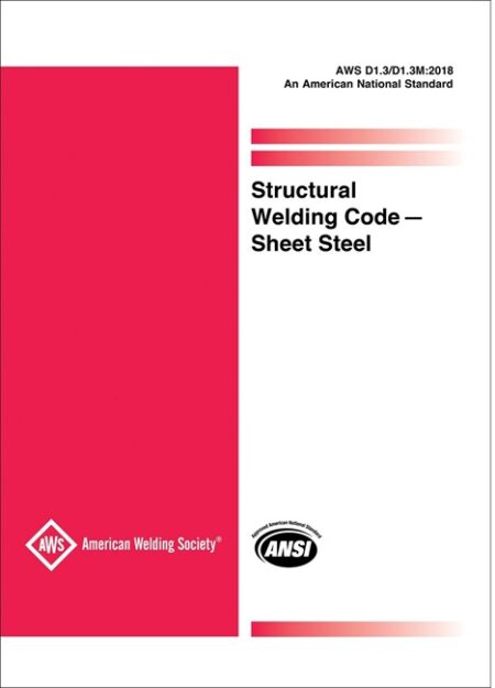 AWS D1.3/D1.3M: 2018 Structural Welding Code-Sheet Steel